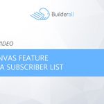 Builderall Toolbox Tips New Canvas Feature - Adding a Subscriber List