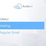 Builderall Toolbox Tips Email Marketing Create a Regular Email