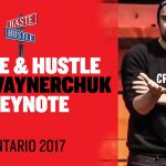 Business Tips: Haste & Hustle Gary Vaynerchuk Keynote | Ontario 2017