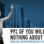 Business Tips: 99% of You Will Do Nothing About This | Keynote at the Sharjah Entrepreneurship Festival