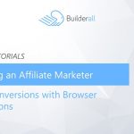 Builderall Toolbox Tips Becoming an Affiliate Marketer  Better conversions with Browser notifications