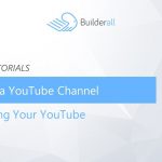 Builderall Toolbox Tips Creating a YouTube Channel  Optimizing Your YouTube Channel