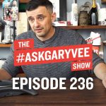 Business Tips: Parenting for Self-esteem, Dealing with Confrontation & Moving to Florida | #AskGaryVee 236