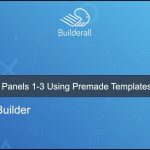 Builderall Toolbox Tips 6 - How to Build Panels 1 - 3 Using Premade Templates