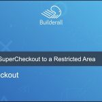 Builderall Toolbox Tips How to Add Supercheckout to a Restricted Area