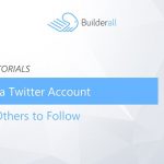 Builderall Toolbox Tips Creating a Twitter Account  Finding Others to Follow