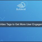 Builderall Toolbox Tips How to Use Video Tags to Get More User Engagement