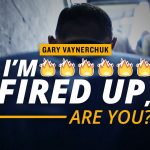 Business Tips: I'm Fired Up, Are You?