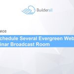 Builderall Toolbox Tips How to Schedule Several Evergreen Webinars for One Webinar Broadcast Room