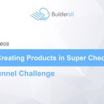 Builderall Toolbox Tips Step 5 Creating Products in Super Checkout