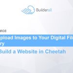 Builderall Toolbox Tips How to Upload Images to Your Digital Files Repository